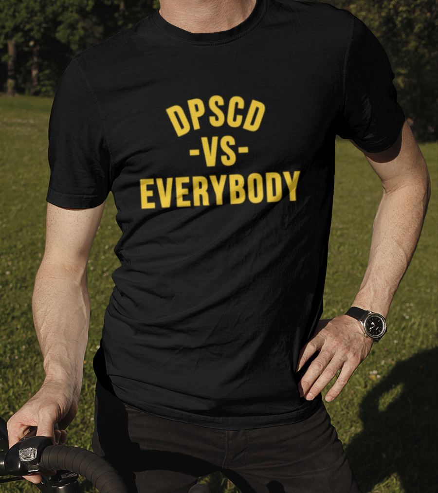 DPSCD Vs Everybody Detroit Public Schools Community District Spirit T-Shirt