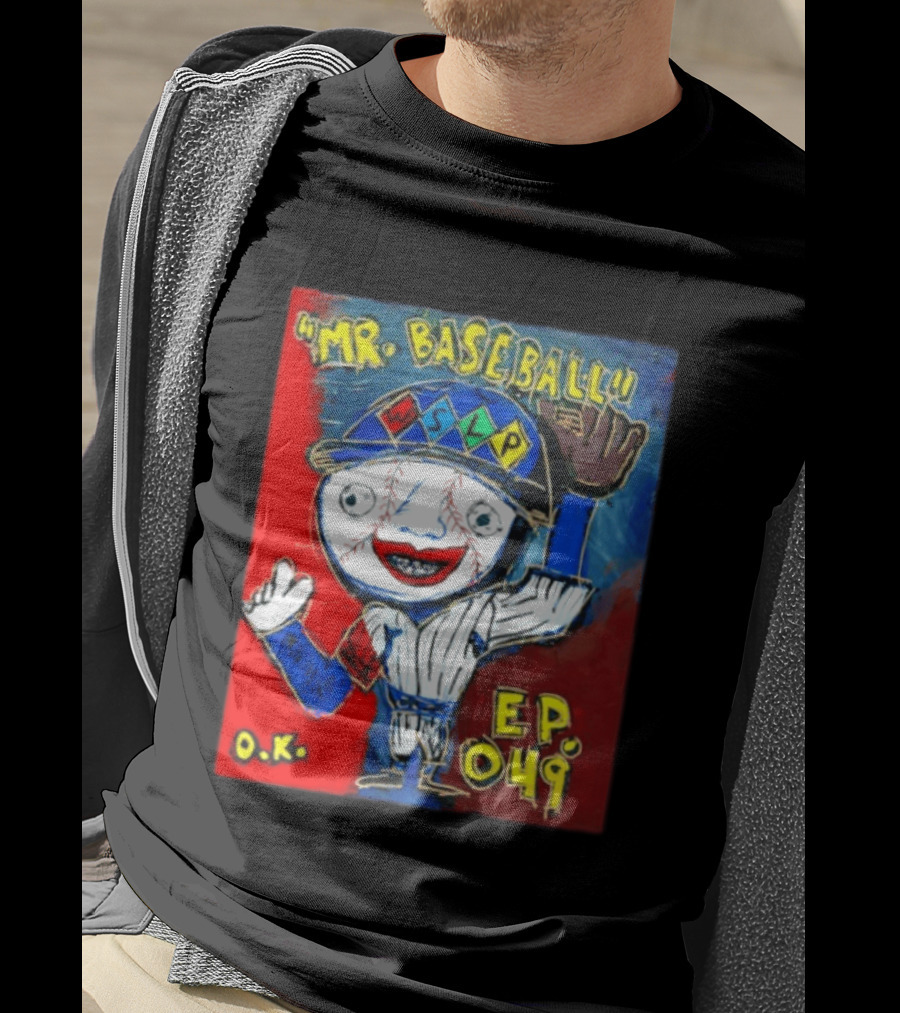 Mr. Baseball WSLP Northwoods EP 049 O.K. T-Shirt