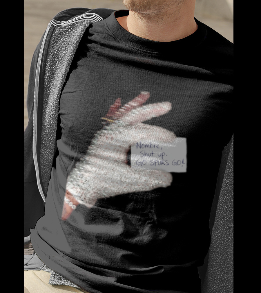 Drake Iceman Nombre Shut Up Go Spurs Go San Antonio Spurs Glove Sign T-Shirt