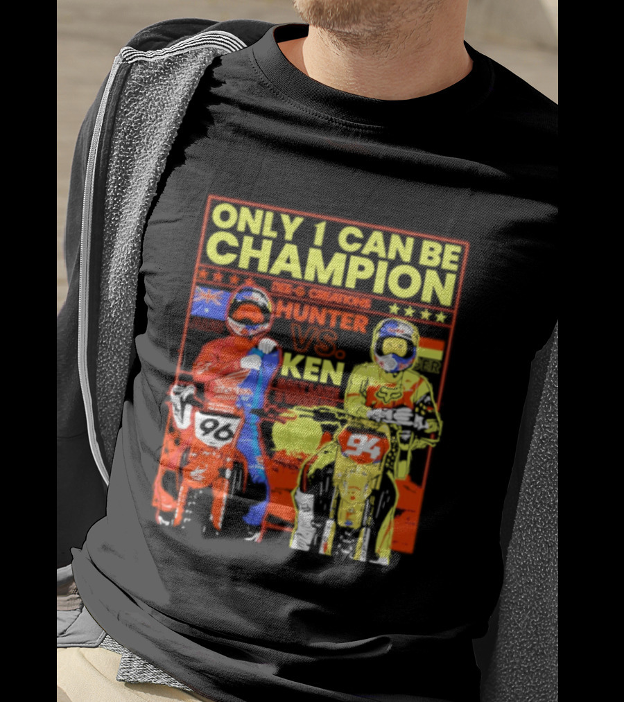 Hunter Lawrence Vs Ken Roczen Only 1 Can Be Champion Motorcycle Race T-Shirt