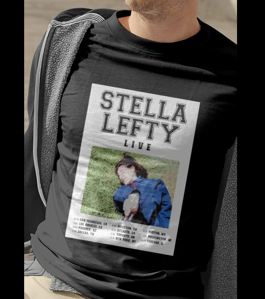 Stella Lefty Live Tour 2026 San Francisco Los Angeles Phoenix Dallas Houston Atlanta Toronto New York Boston Washington Chicago T-Shirt