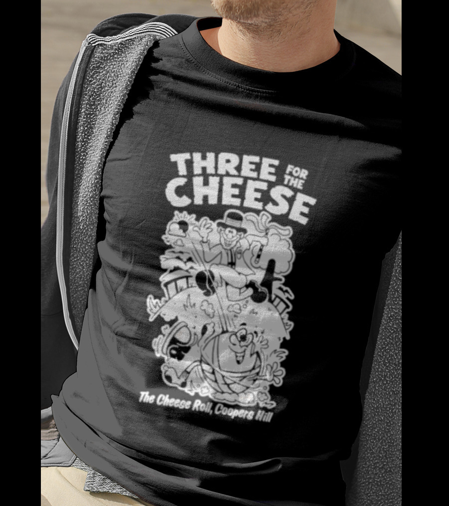 Three For The Cheese Roll Coopers Hill Fun Race Event T-Shirt