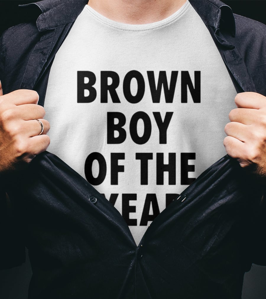 Brown Boy Of The Year T-Shirt
