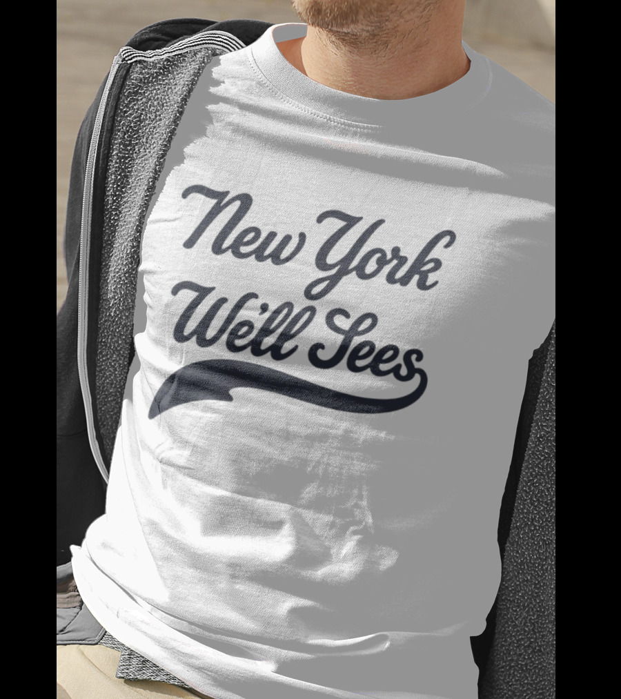 New York We'll Sees Yankees Aaron Boone T-Shirt