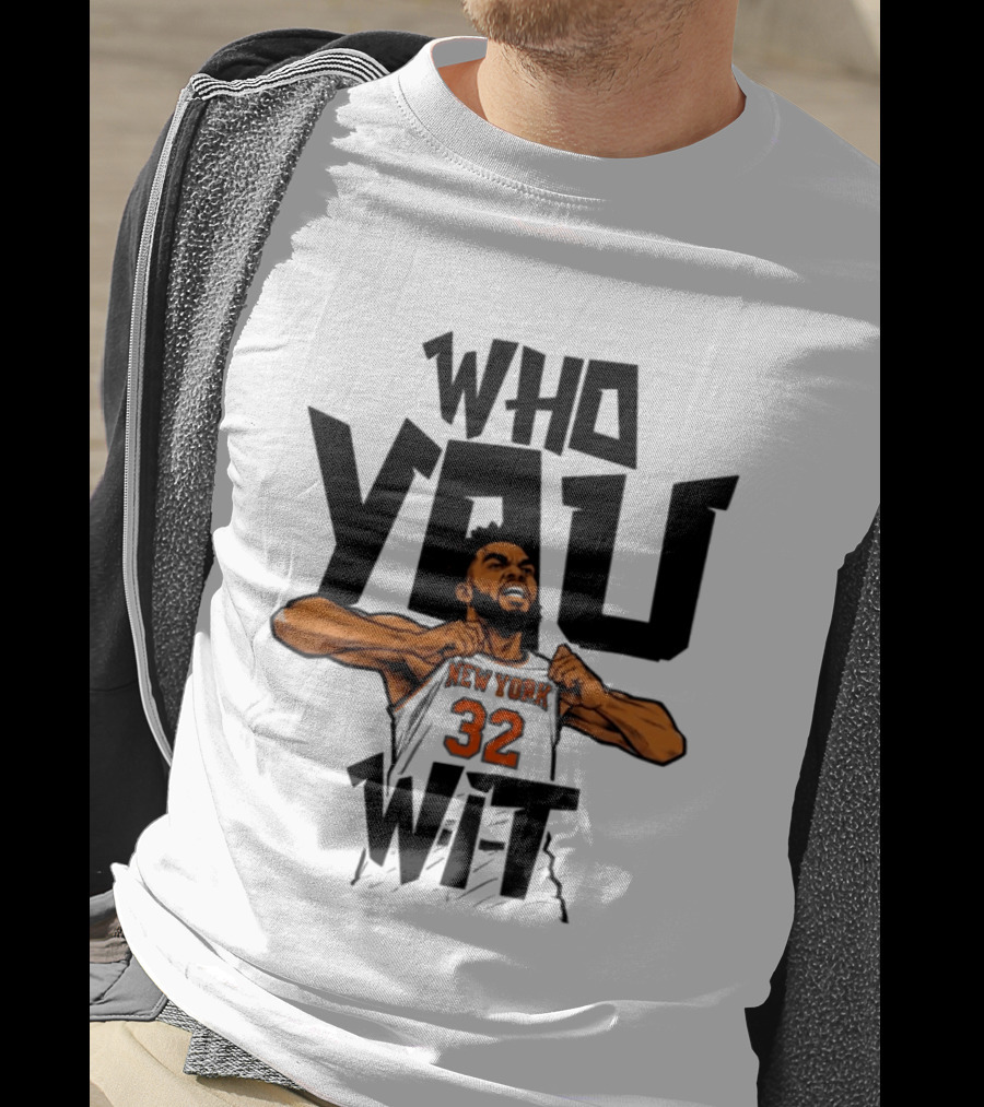 New York Knicks Who You Wit Basketball 32 T-Shirt