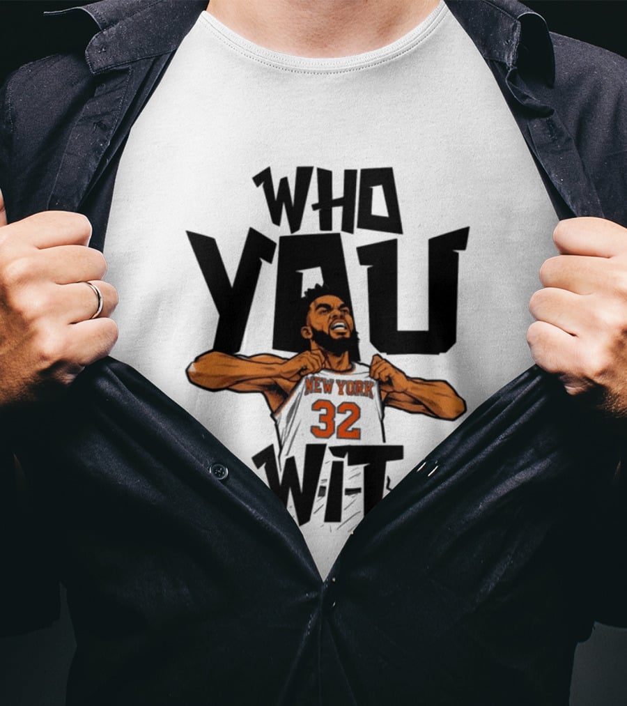New York Knicks Who You Wit Basketball 32 T-Shirt