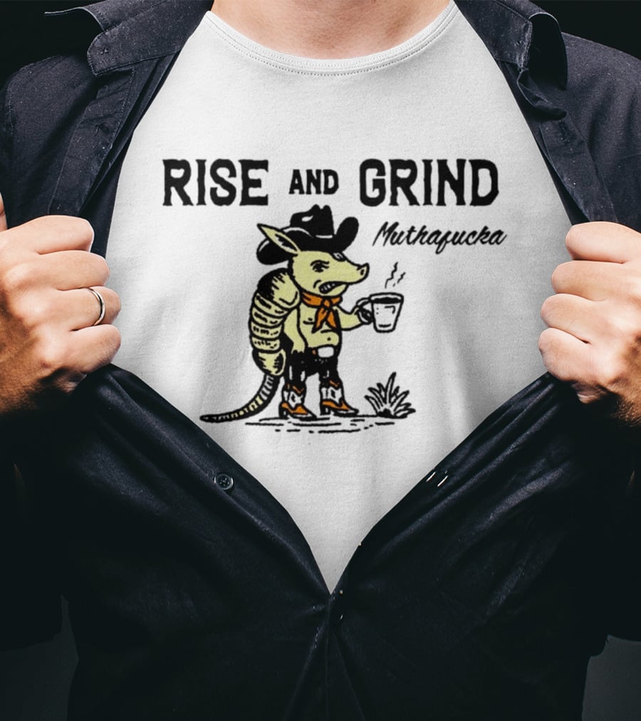 Rise And Grind Armadillo Cowboy Coffee Mitiagueta T-Shirt
