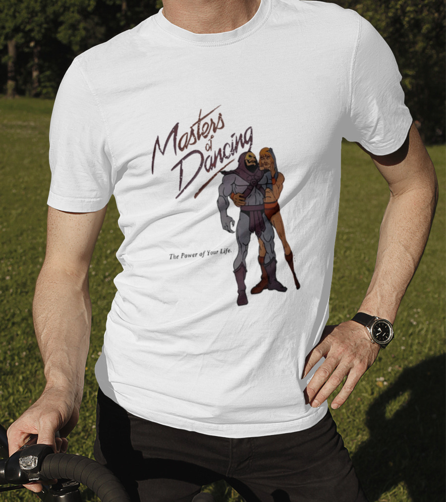 Masters Of Dancing Skeletor He Man The Power Of Your Life Embrace T-Shirt
