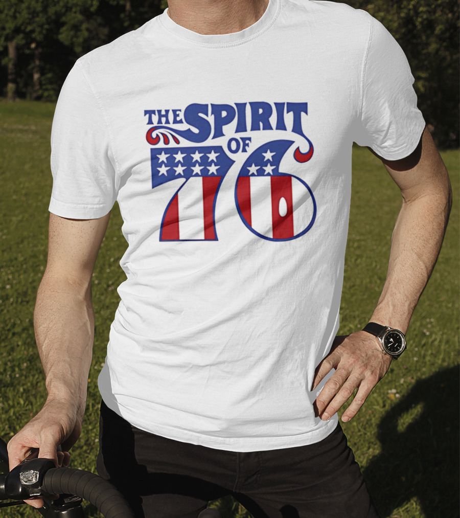 The Spirit Of 76 Patriotic Stars And Stripes T-Shirt