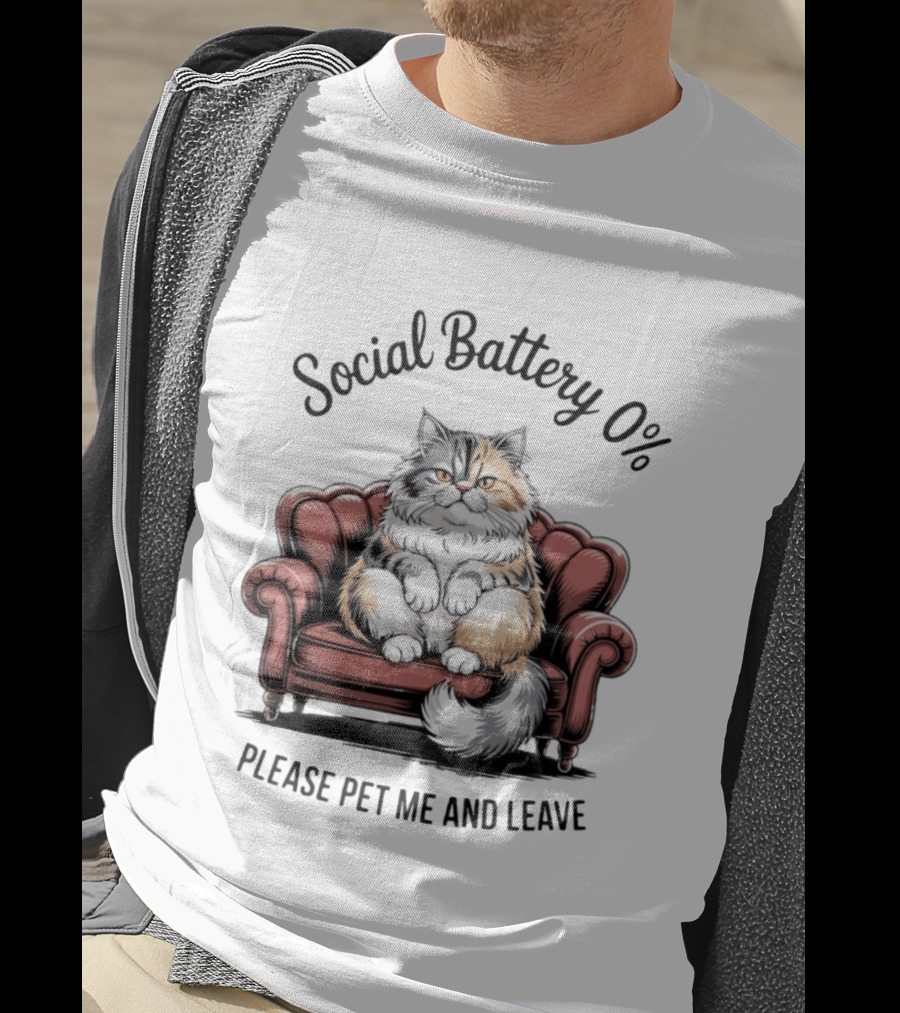 Social Battery 0% Cat Please Pet Me And Leave T-Shirt