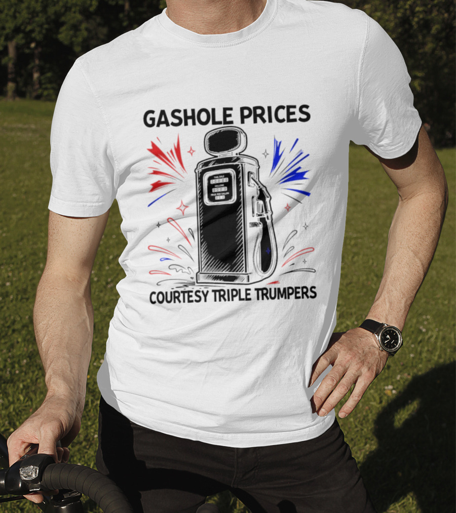 Gashole Prices Courtesy Triple Trumpers Gallon Pump T-Shirt