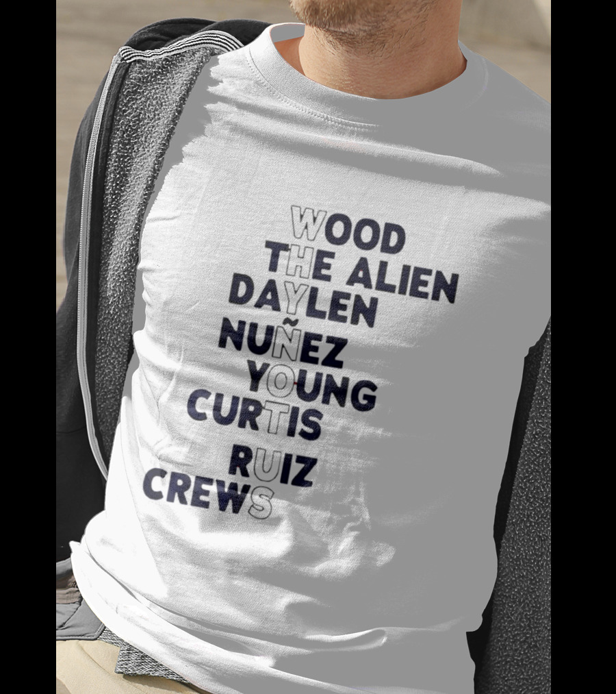 Washington Baseball Players Wood The Alien Daylen Nuñez Young Curtis Ruiz Crews Why Not Us T-Shirt