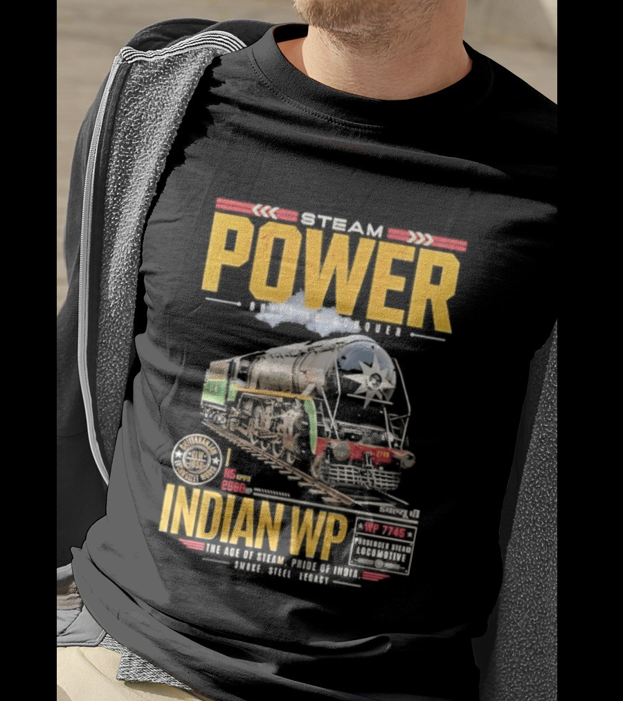 Steam Power Built To Conquer Indian WP Locomotive Pride Of India Heritage 1947 1997 T-Shirt