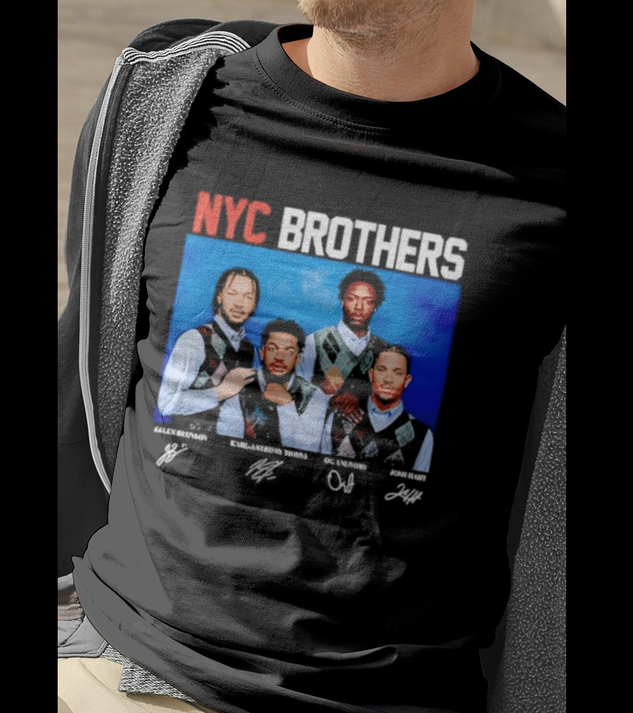 NYC Brothers Jalen Brunson Karl Anthony Towns OG Anunoby Josh Hart T-Shirt