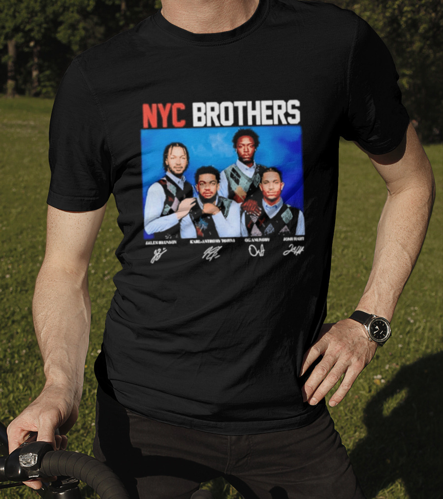 NYC Brothers Jalen Brunson Karl Anthony Towns OG Anunoby Josh Hart T-Shirt