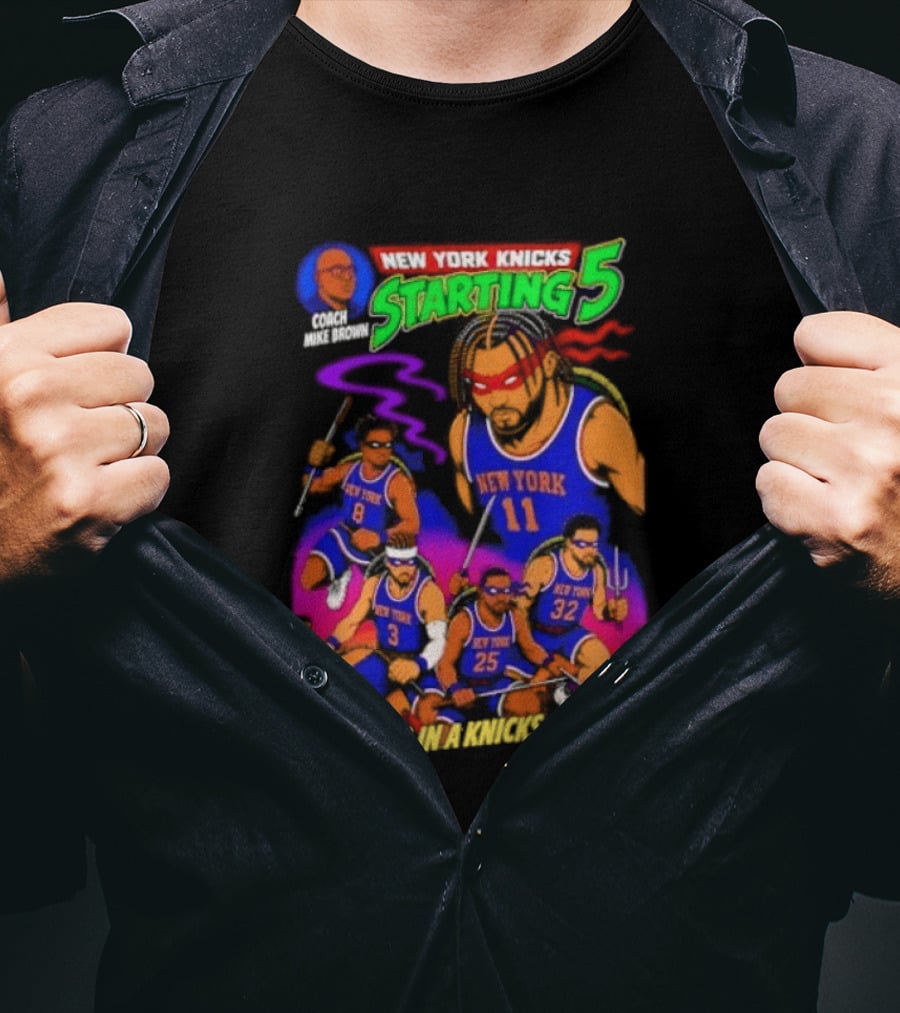 New York Knicks Starting 5 Heroes In A Knicks Shell T-Shirt