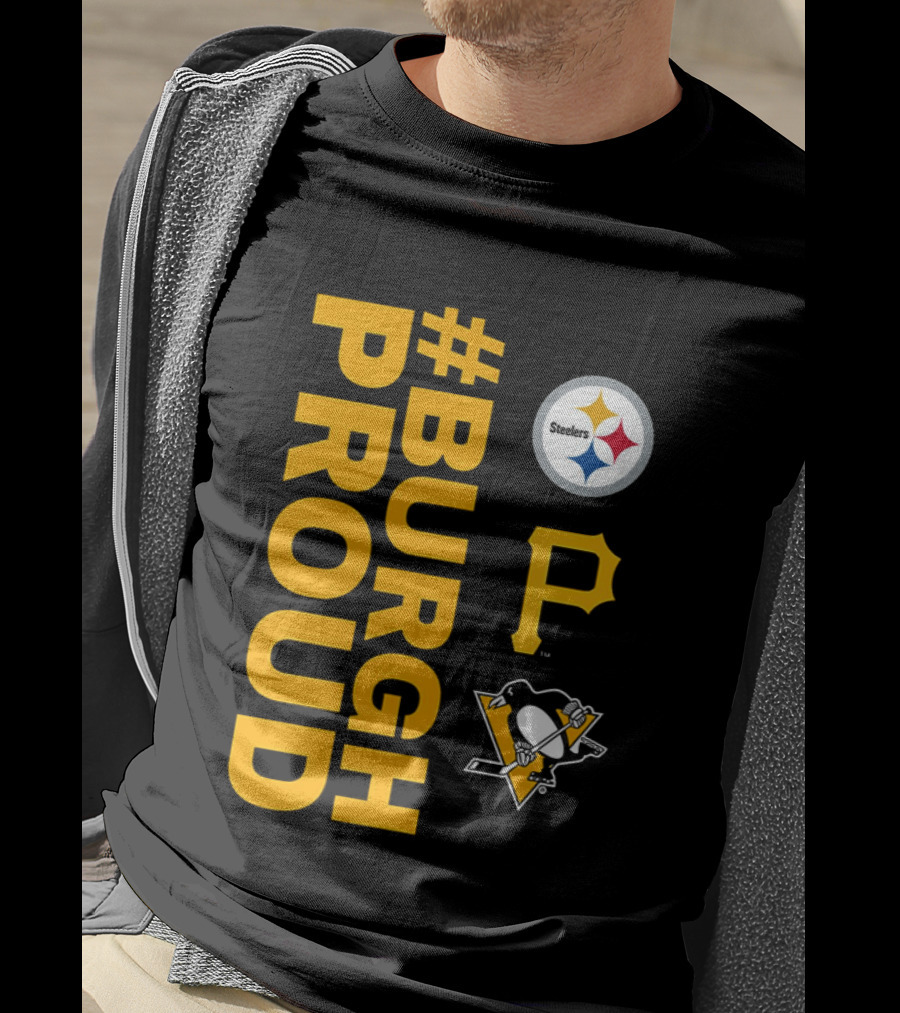2026 #BurghProud Steelers Pirates Penguins T-Shirt