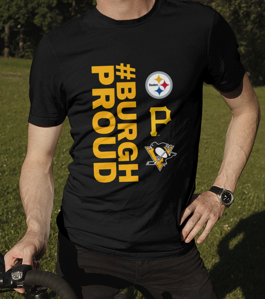 2026 #BurghProud Steelers Pirates Penguins T-Shirt
