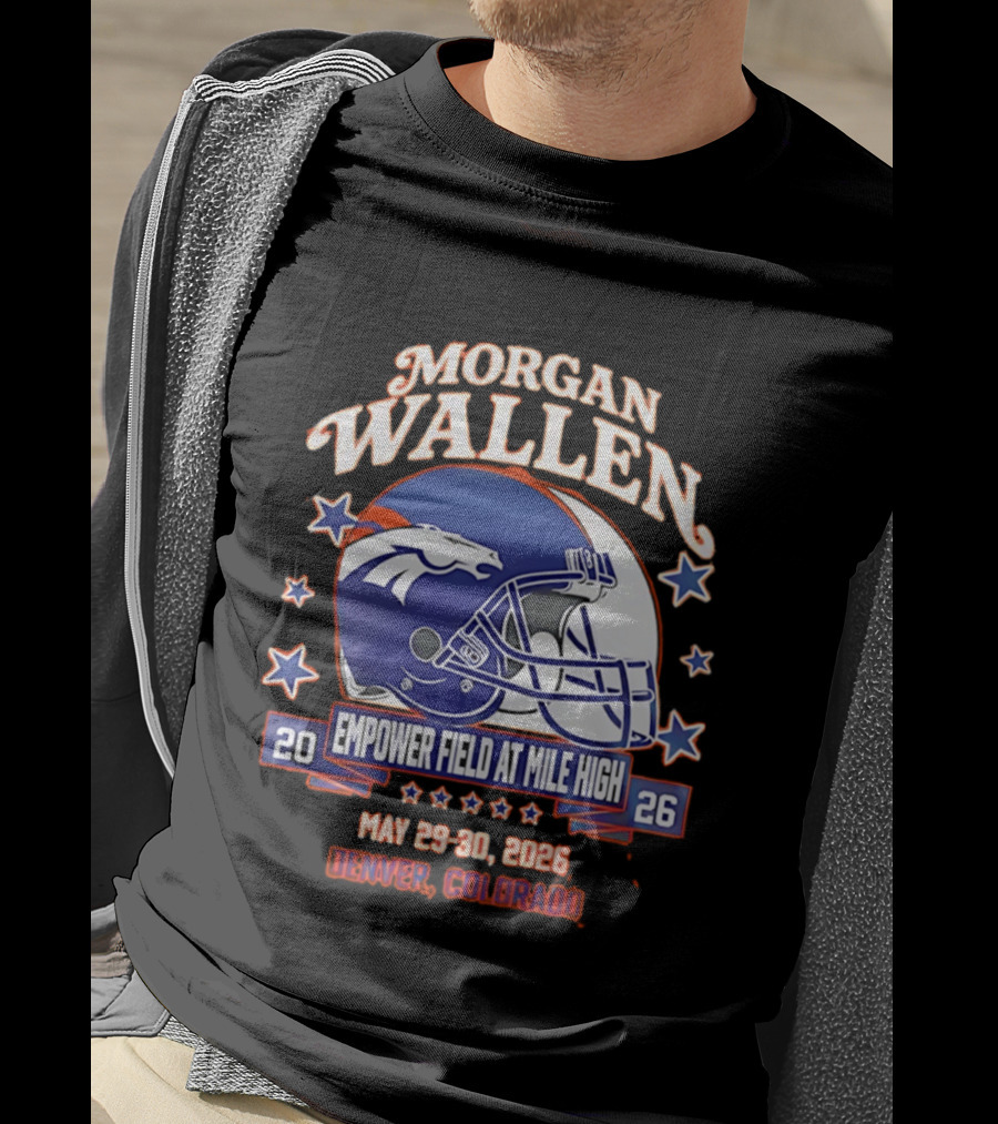 Morgan Wallen Denver Broncos Empower Field Mile High May 29 30 2026 Denver Colorado T-Shirt