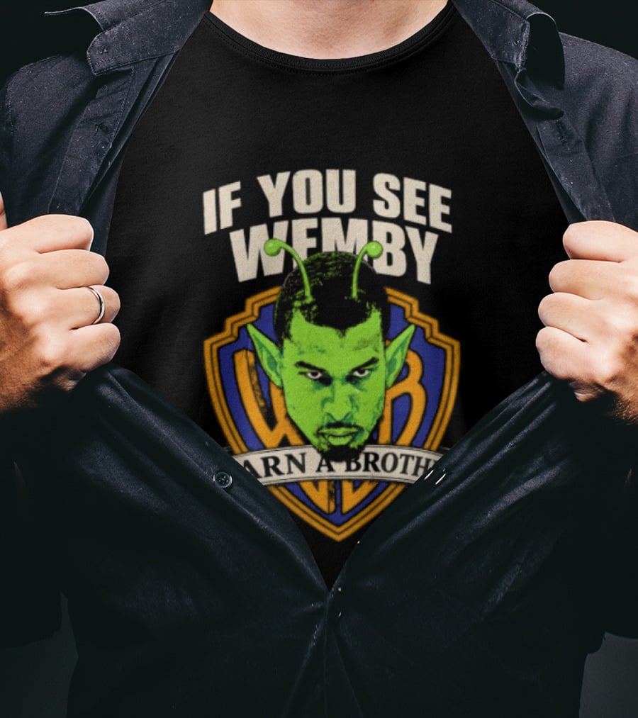 San Antonio Spurs Victor Wembanyama If You See Wemby Warn A Brother T-Shirt