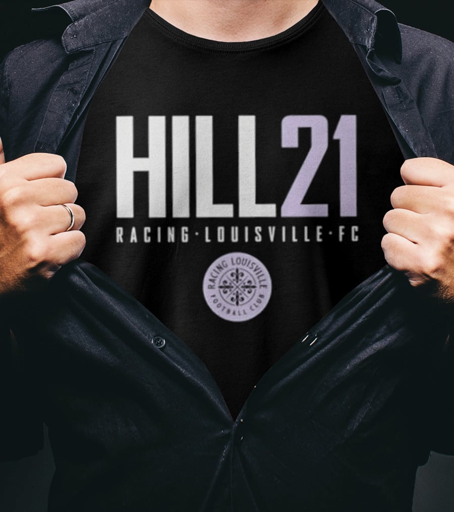 HILL 21 Racing Louisville FC NWSL T-Shirt