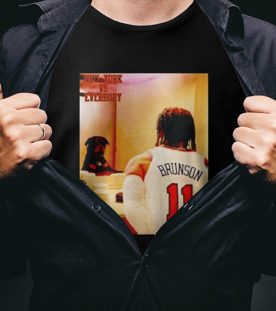 New York Vs Everybody Brunson 11 Mirror Dog T-Shirt