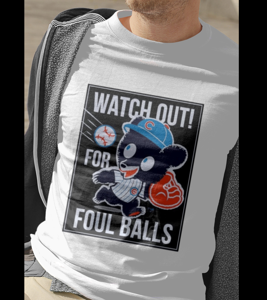 Out For Foul Balls Chicago Cubs Clark The Cub MLB T-Shirt
