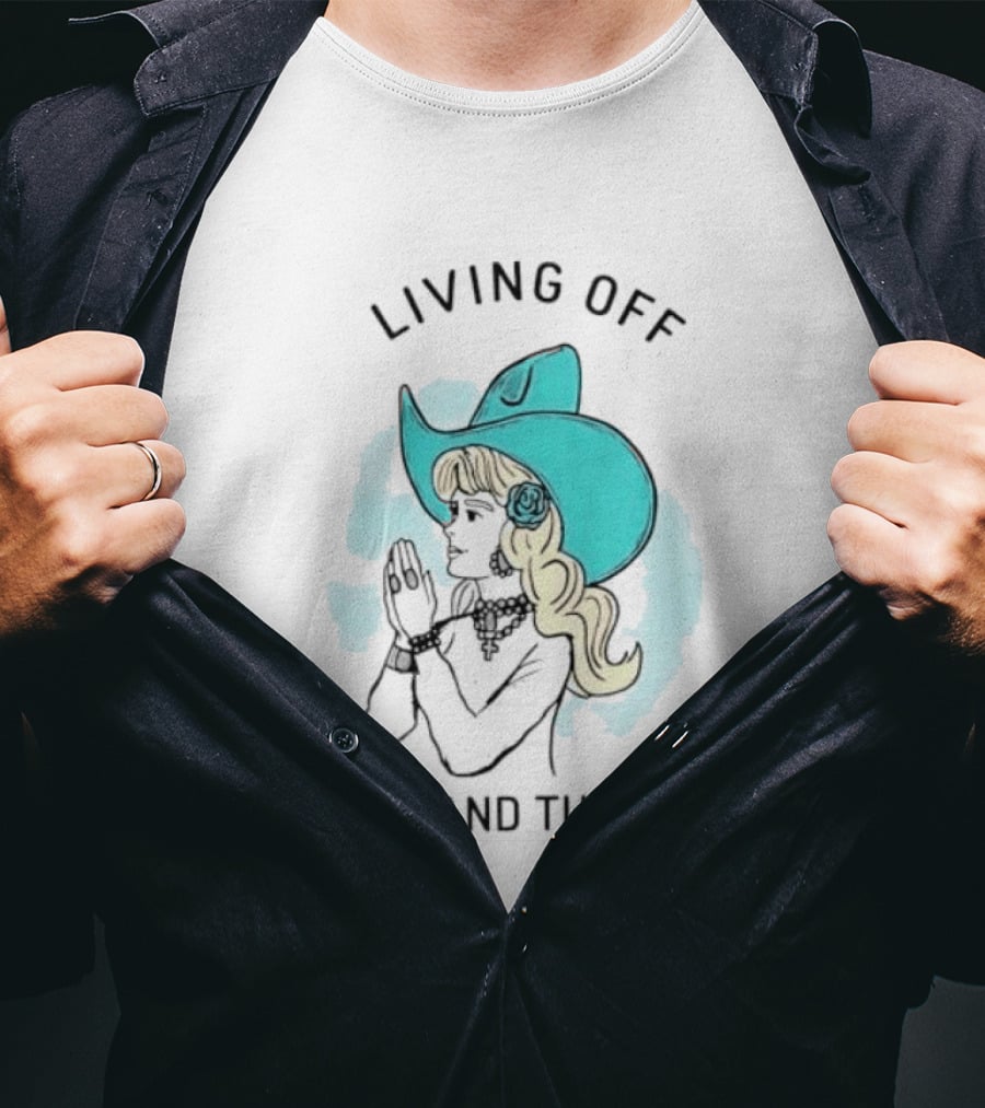 Living Off Prayer And Turquoise Cowgirl T-Shirt