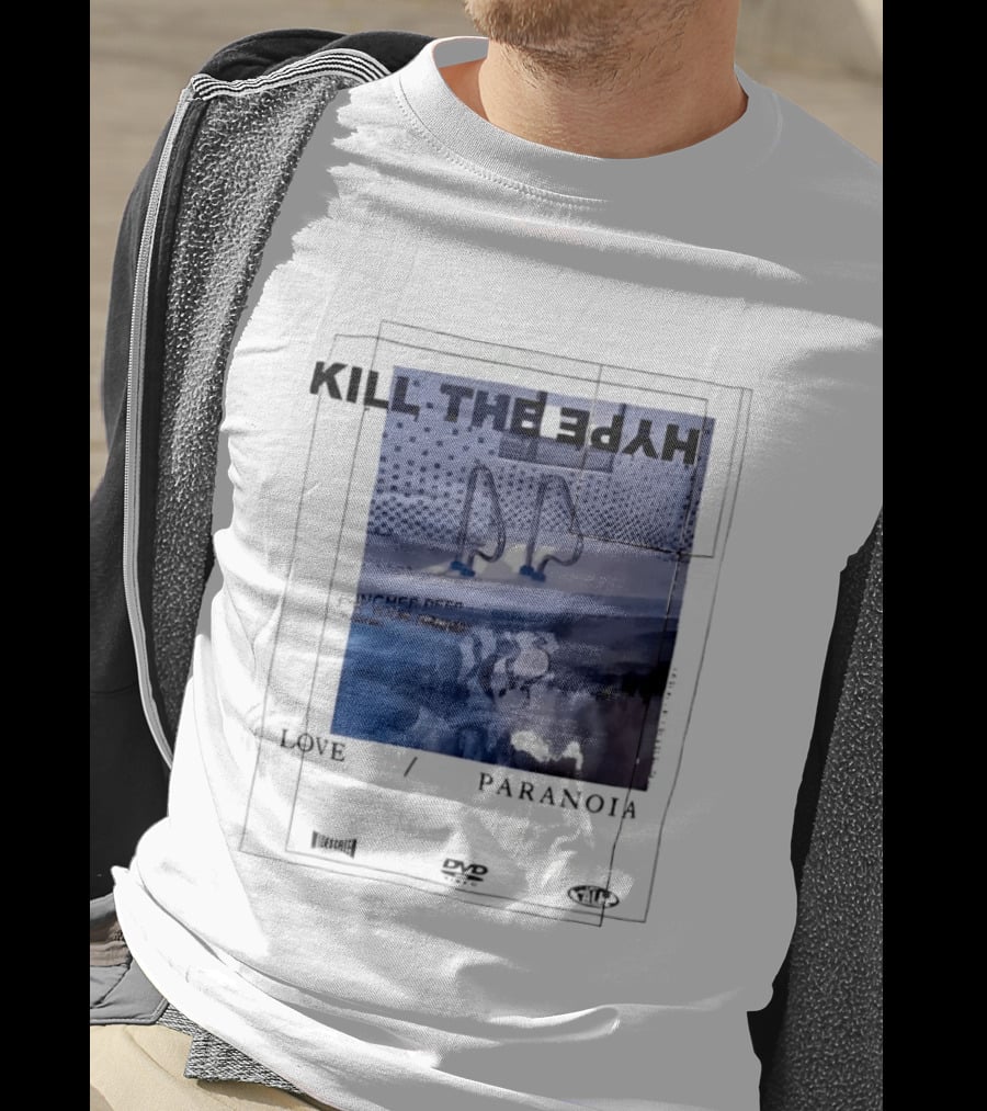 Kill The Hype Love Paranoia Pool Reflection Aesthetic DVD Vague New Mag T-Shirt