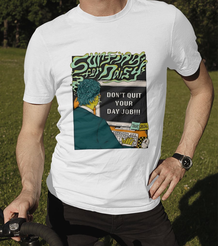 Surfing For Daisy Tour 2026 Don't Quit Your Day Job Retro Comic T-Shirt