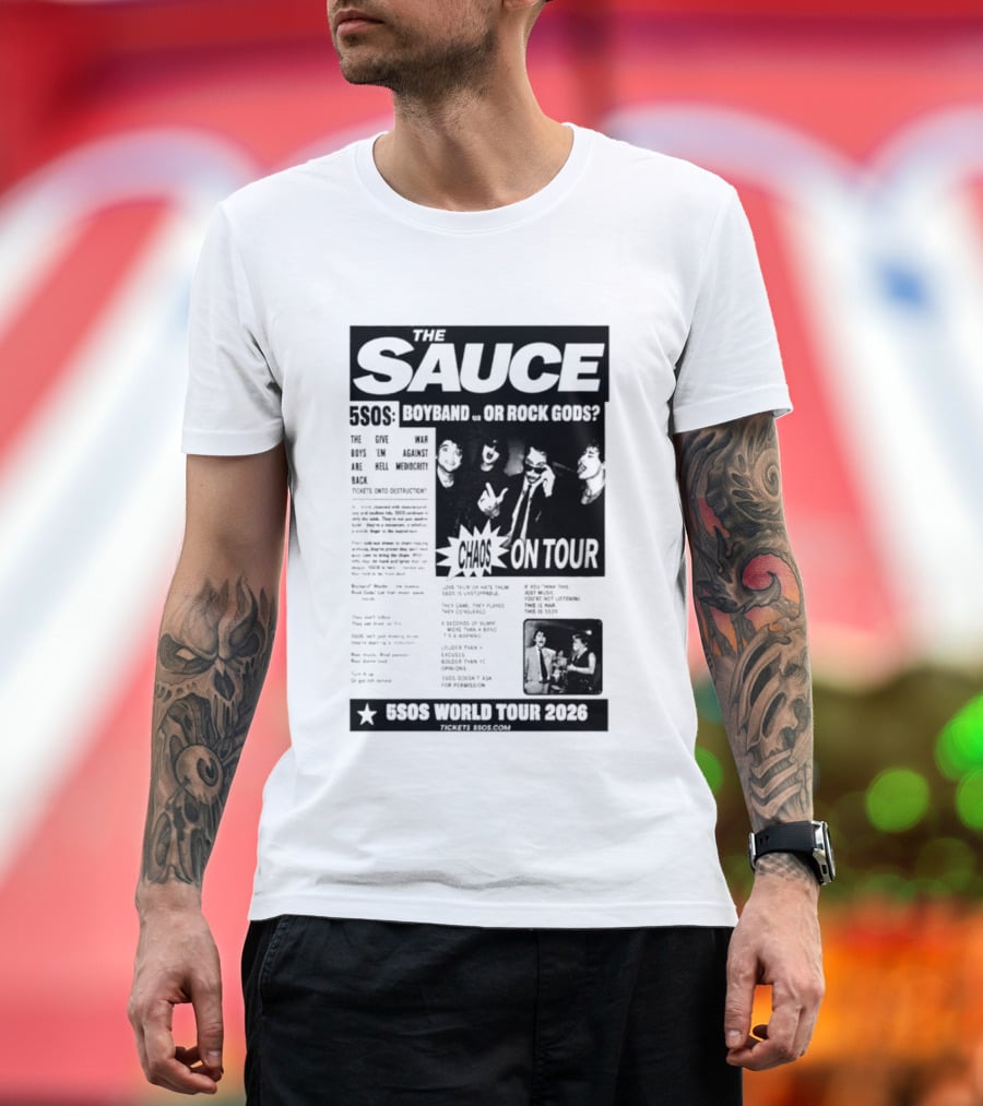 The Sauce 5SOS Chaos On Tour 5 Seconds Of Summer World Tour 2026 T-Shirt