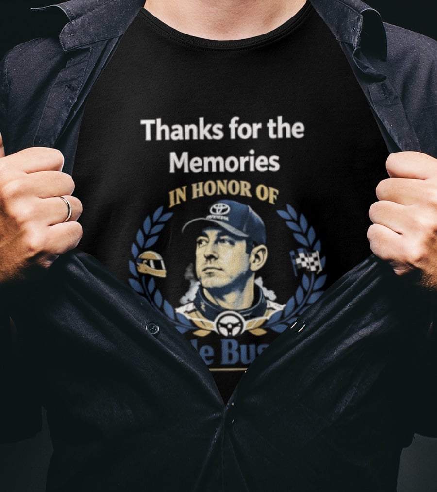 Thanks For The Memories In Honor Of Kyle Busch Rowdy 1985 2026 T-Shirt