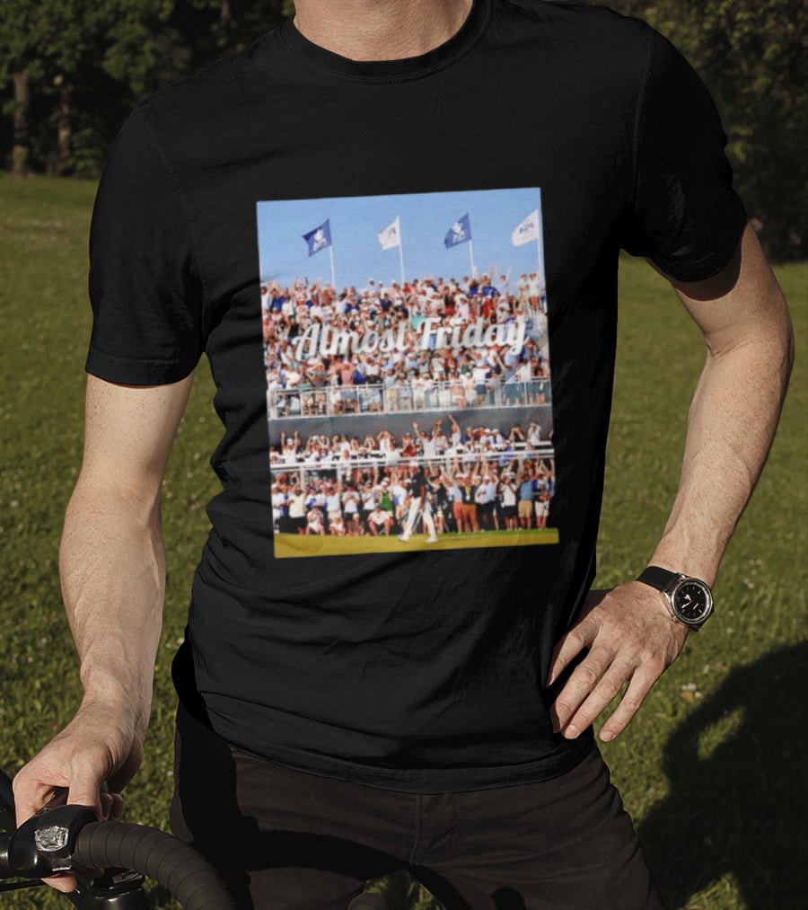 Almost Friday Aaron Rai Sinks 68 Foot Birdie Putt Crowd Celebration T-Shirt