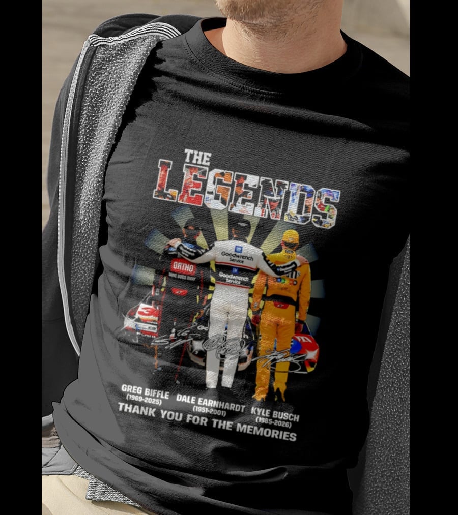 The Legends Greg Biffle Dale Earnhardt Kyle Busch Thank You For The Memories T-Shirt