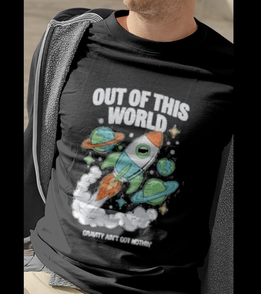Out Of This World Rocket Just Got Bigger Planets Space Adventure T-Shirt