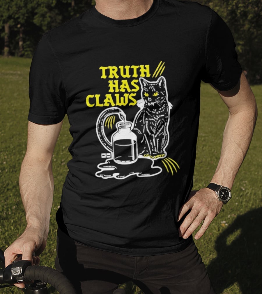 Truth Has Claws Cat Spilled Milk T-Shirt