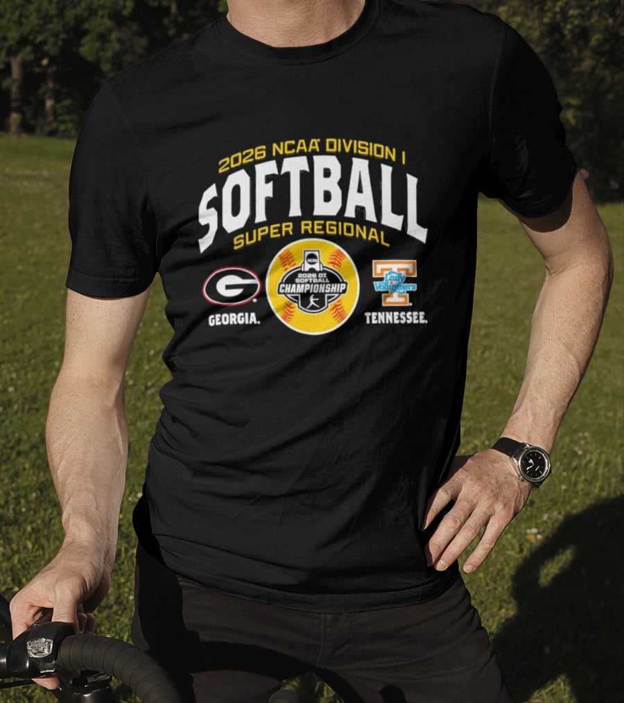 2026 NCAA Division I Softball Super Regional Georgia Bulldogs Tennessee Lady Volunteers T-Shirt