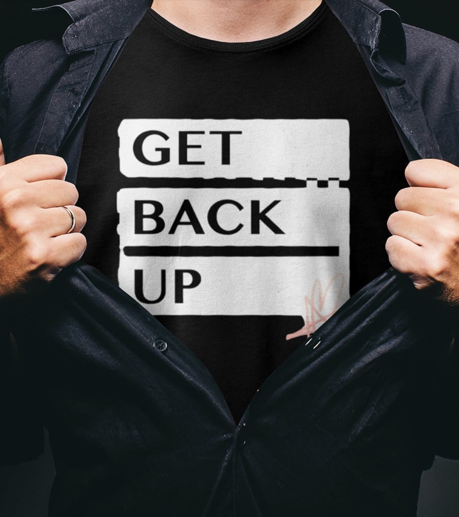 Get Back Up Bold Text Heart Star T-Shirt