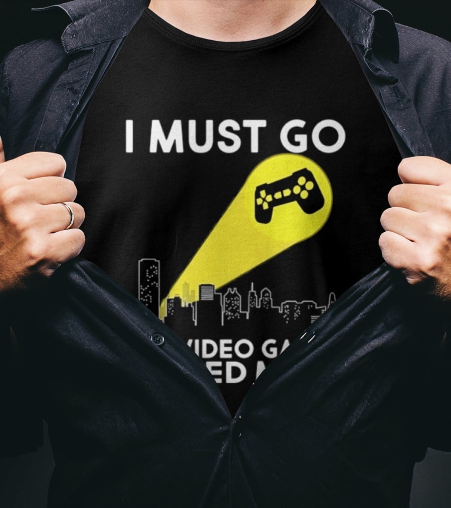 I Must Go The Video Games Need Me Game Controller Skyline Light Beam T-Shirt