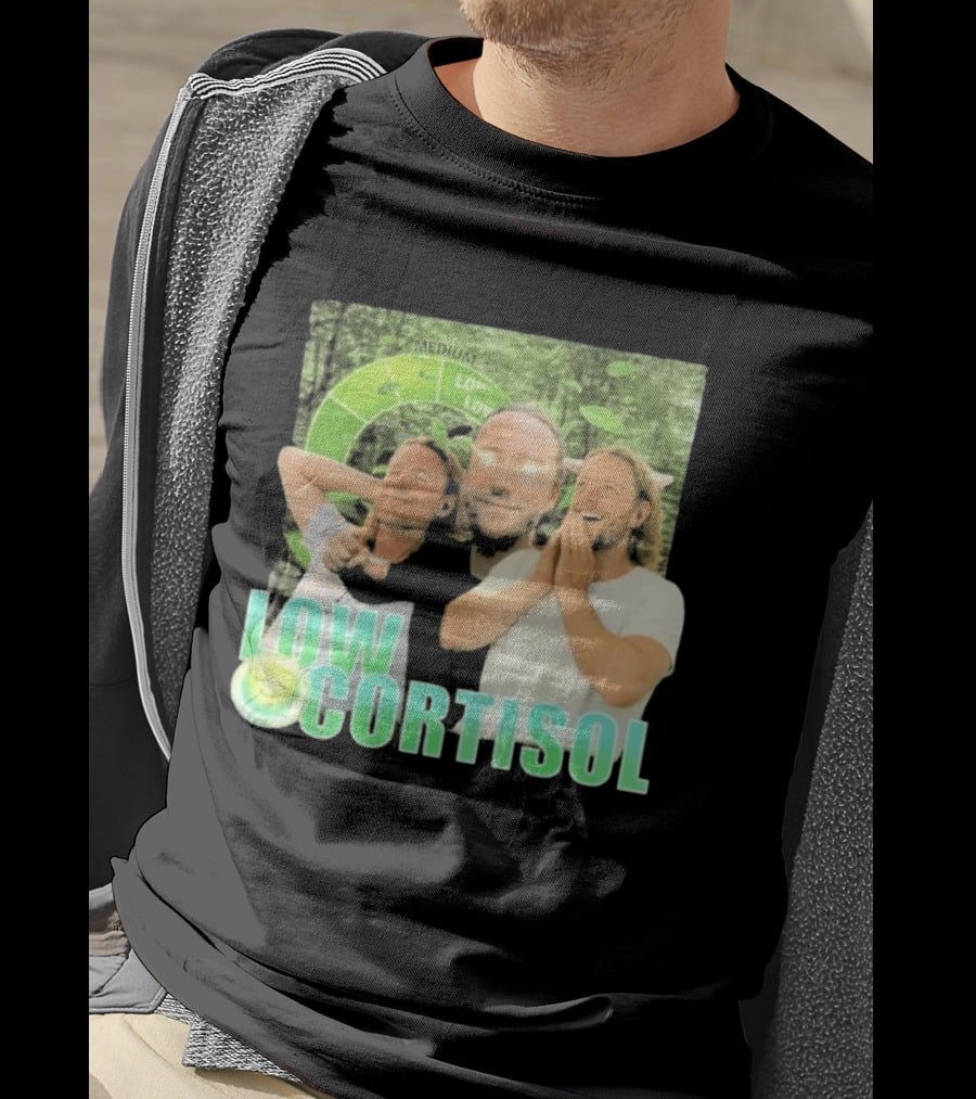 Low Low Cortisol Meme Happy Vibes 2026 T-Shirt