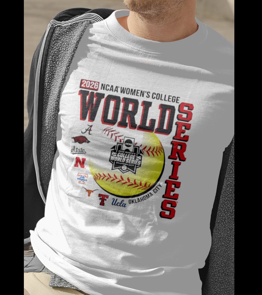 2026 NCAA Women's College World Series Oklahoma City Alabama Arkansas Texas Nebraska UCLA T-Shirt