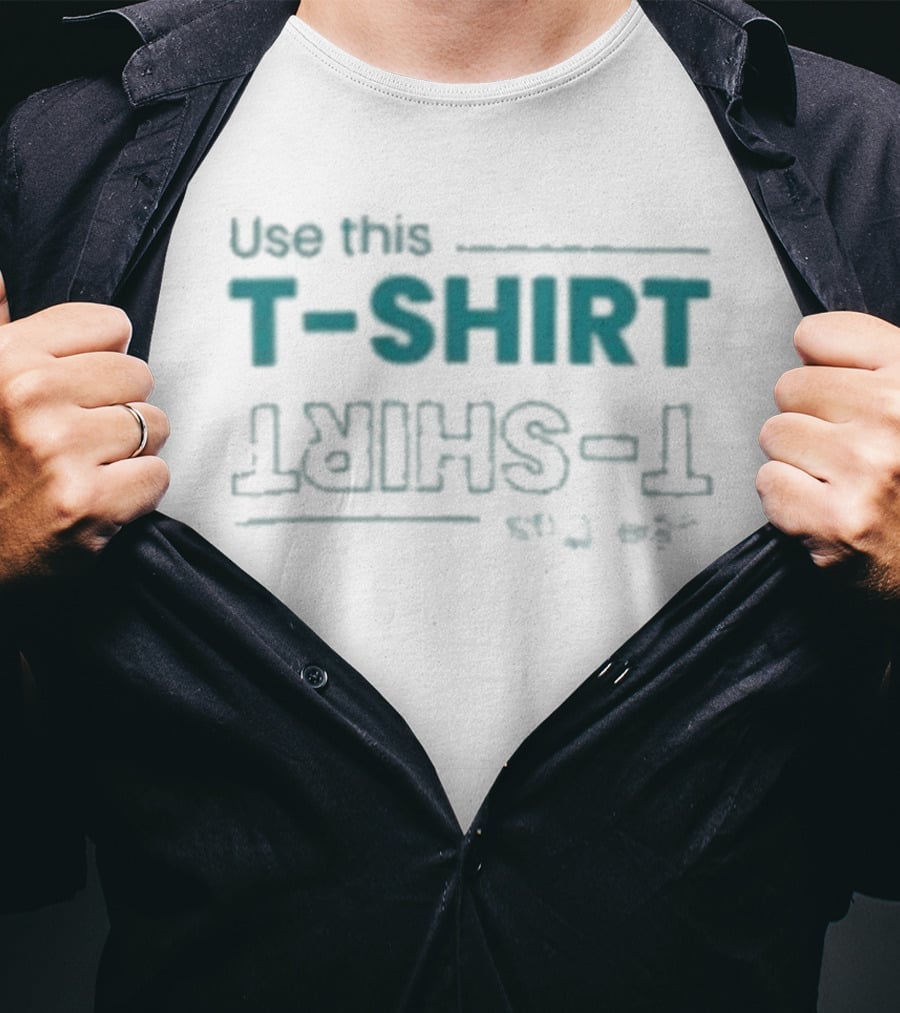 Use This T T-Shirt