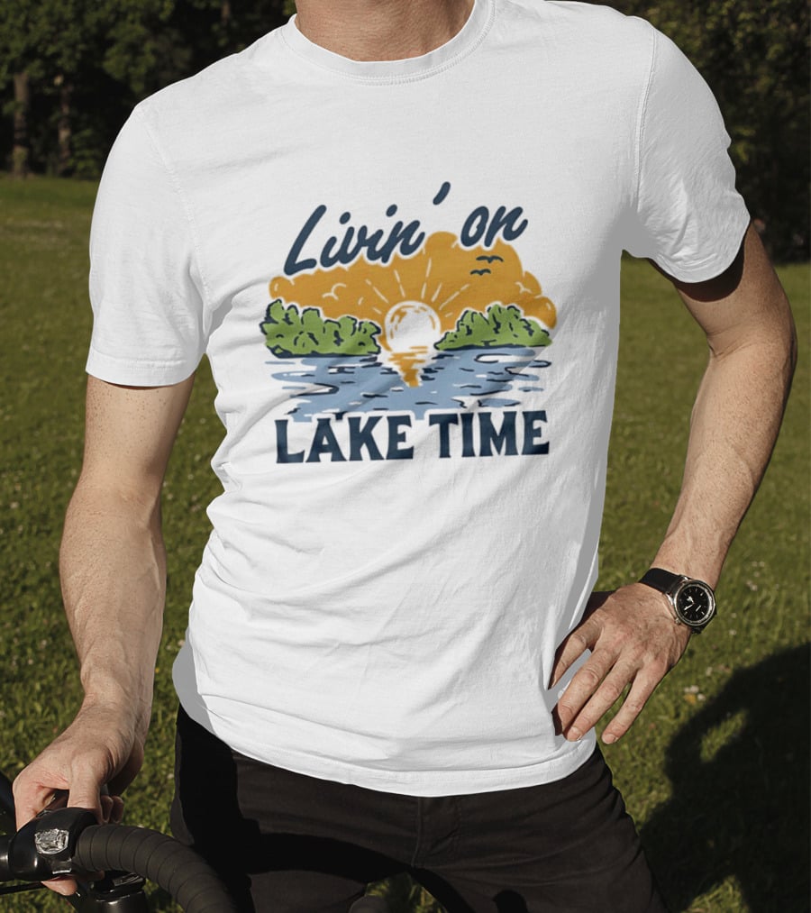 Livin On Lake Time Sunset With Trees And Birds T-Shirt