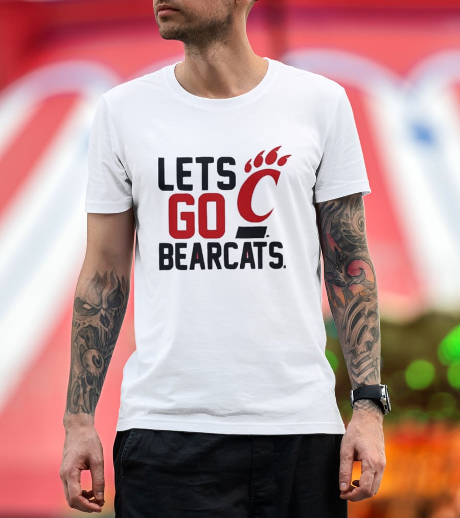 University Of Cincinnati Let's Go Bearcats NCAA Team Spirit T-Shirt