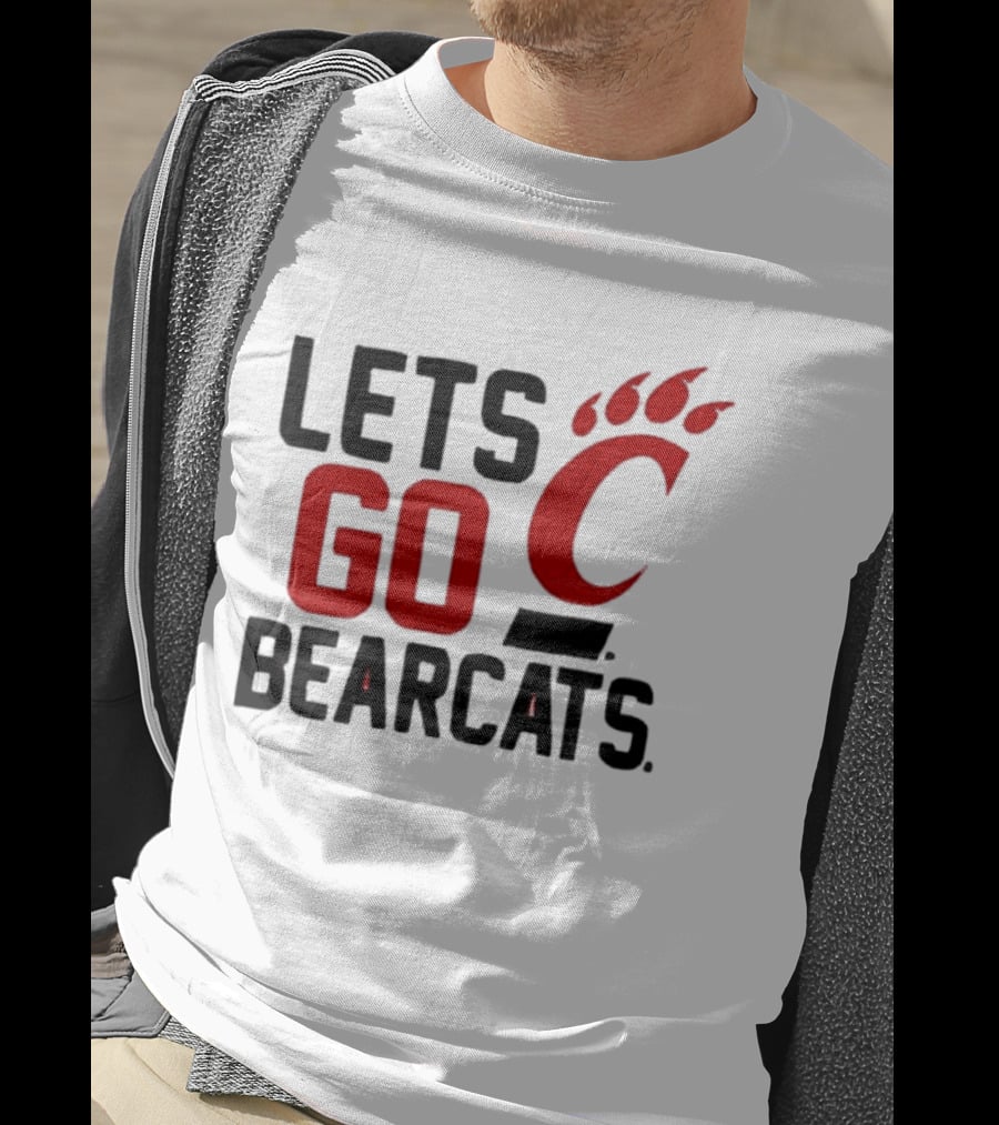 University Of Cincinnati Let's Go Bearcats NCAA Team Spirit T-Shirt