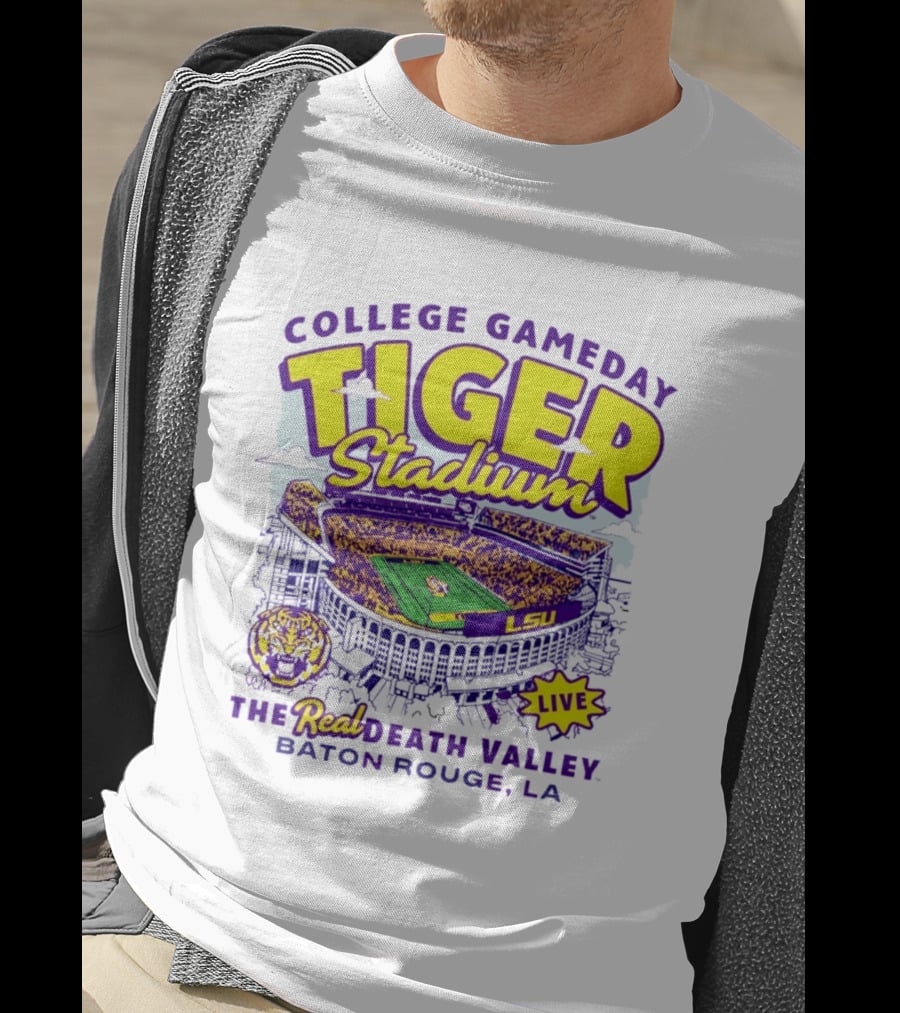 College GameDay Tiger Stadium LSU The Real Death Valley Baton Rouge LA T-Shirt