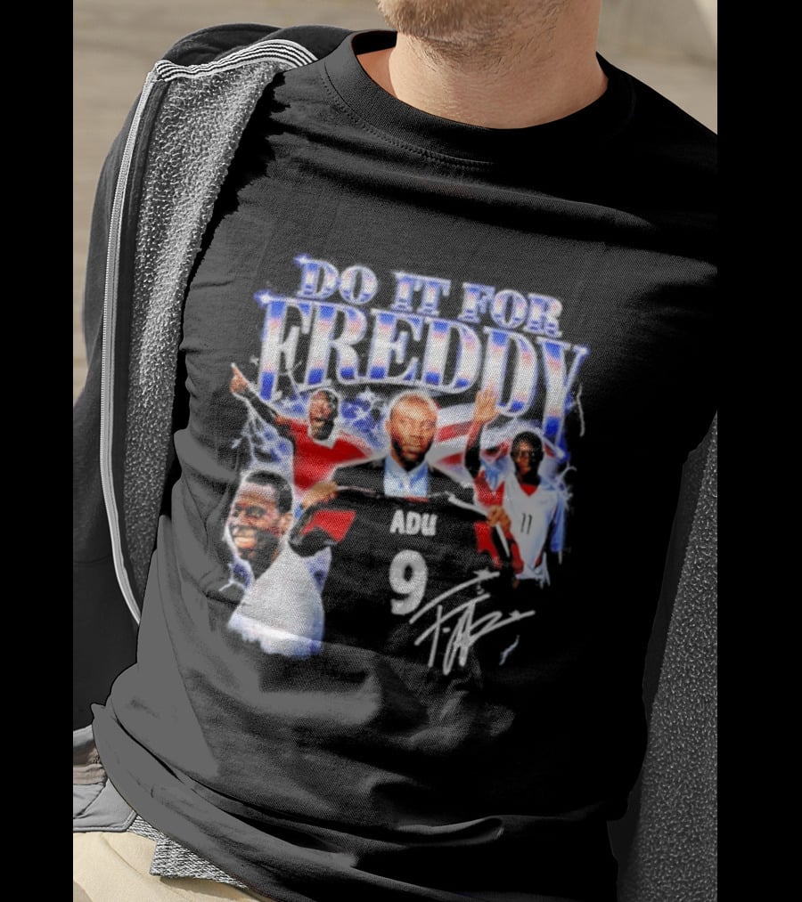Do It For Freddy Adu 9 USA Soccer Star T-Shirt