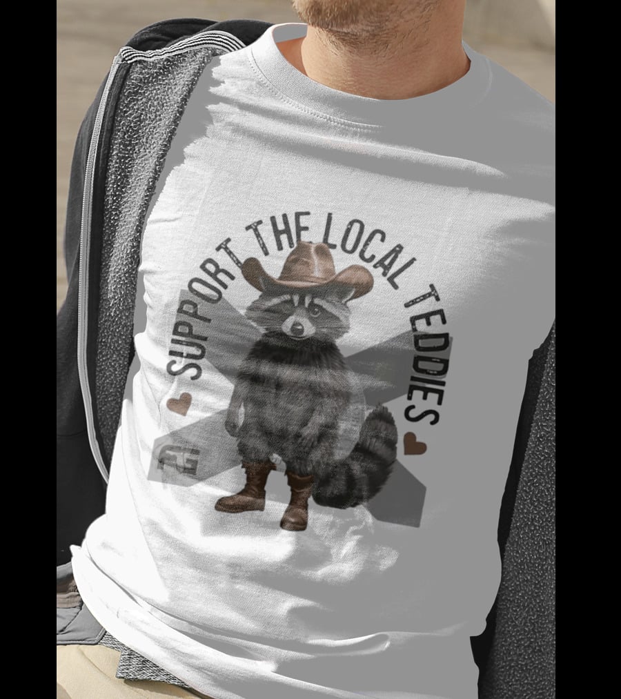 Raccoon Cowboy Support The Local Teddies T-Shirt