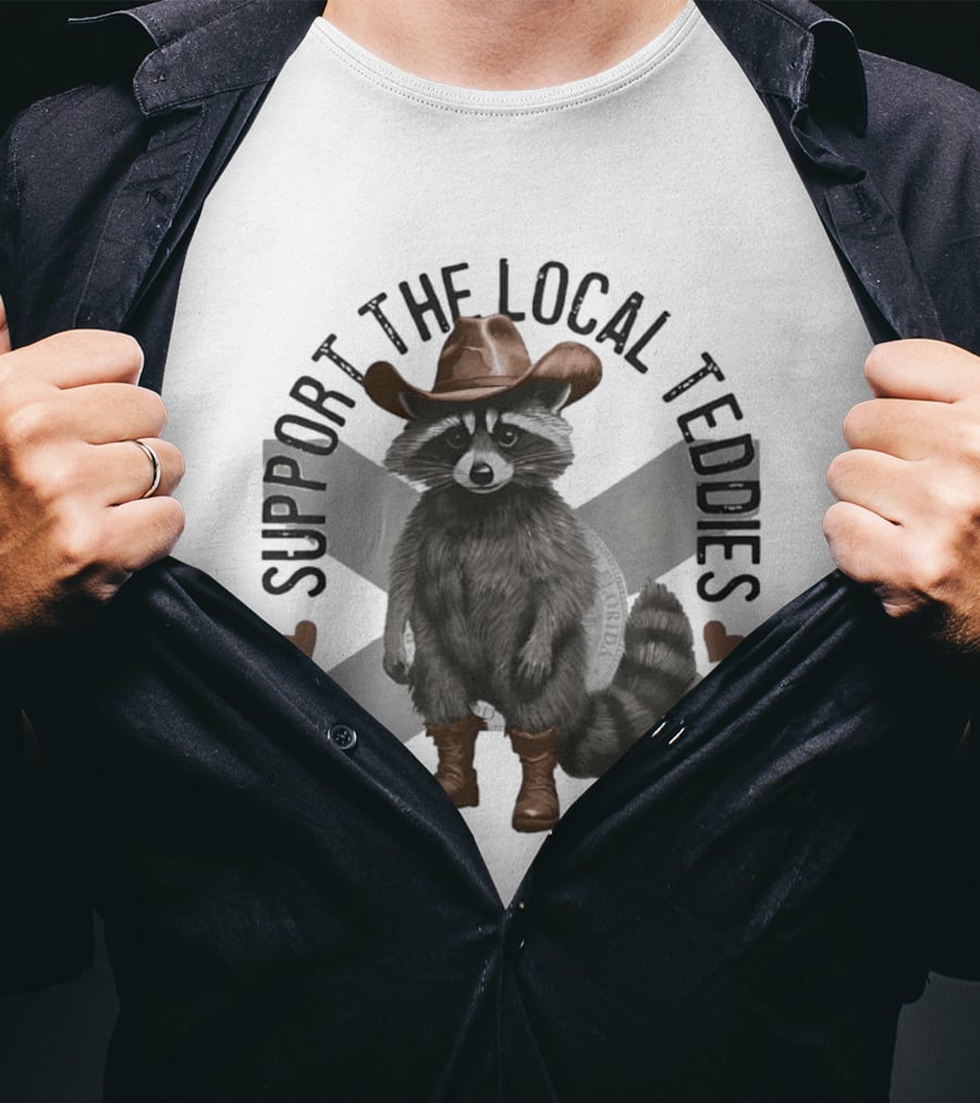 Raccoon Cowboy Support The Local Teddies T-Shirt