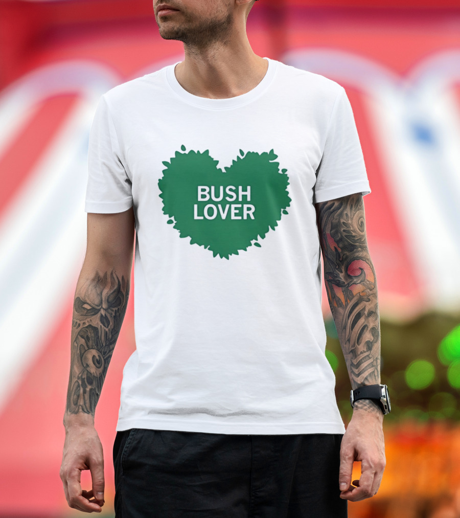 Bush Lover Green Heart Shape T-Shirt